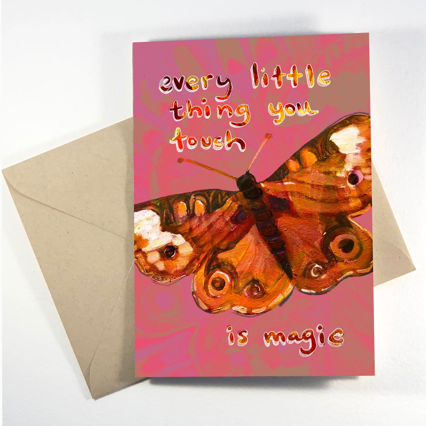 'Every Little Thing you Touch is Magic' (moth) greeting card