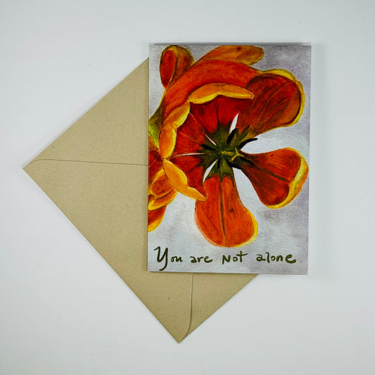'You are not alone' Tulip greeting card