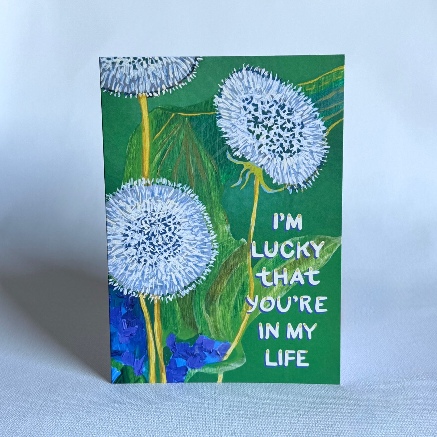 'I'm lucky that you're in my life' greeting card