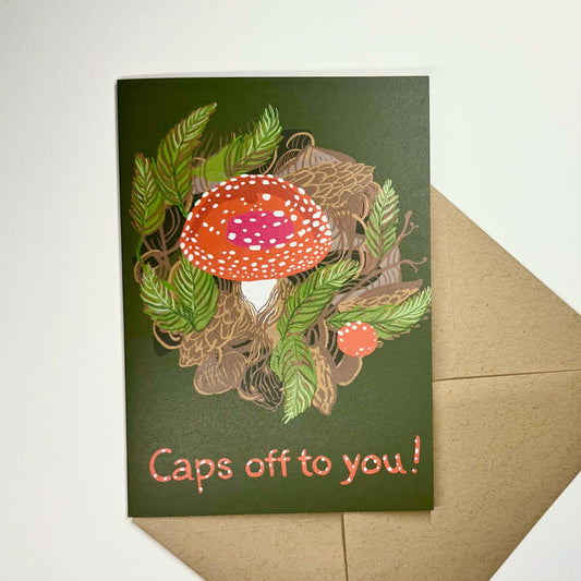 'Caps off to you!' Amanita Mushroom greeting card